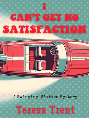 cover image of I Can't Get No Satisfaction